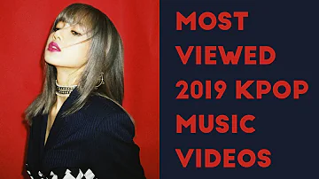 MOST VIEWED 2019 KPOP MUSIC VIDEOS (December 2019)