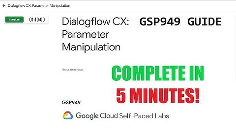 Dialogflow CX: Parameter Manipulation [GSP949]