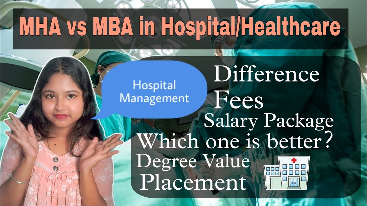 MHA vs MBA in Hospital/Healthcare Management|Which One Is Better?|Choose Wisely|Detailed Discussion