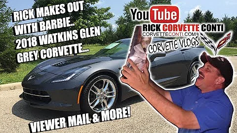 2018 WATKINS GREY CORVETTE  RICK'S NEW BARBIE VLOG2