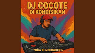 Download Lagu DJ Cocote Di Kondisikan Download Lagu DJ Cocote Di Kondisikan