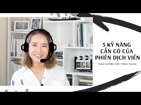 #1 Chuyện phiên dịch: kinh nghiệm, kỹ năng làm phiên dịch tiếng Trung | From Sue Mới Nhất 33 #1 Chuyện phiên dịch: kinh nghiệm, kỹ năng làm phiên dịch tiếng Trung | From Sue Mới Nhất