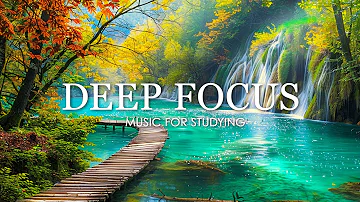 Deep Focus Music To Improve Concentration - 12 Hours of Ambient Study Music to Concentrate #724