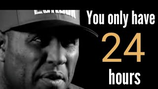 You only have 24 hours | motivational speech video | Eric Thomas