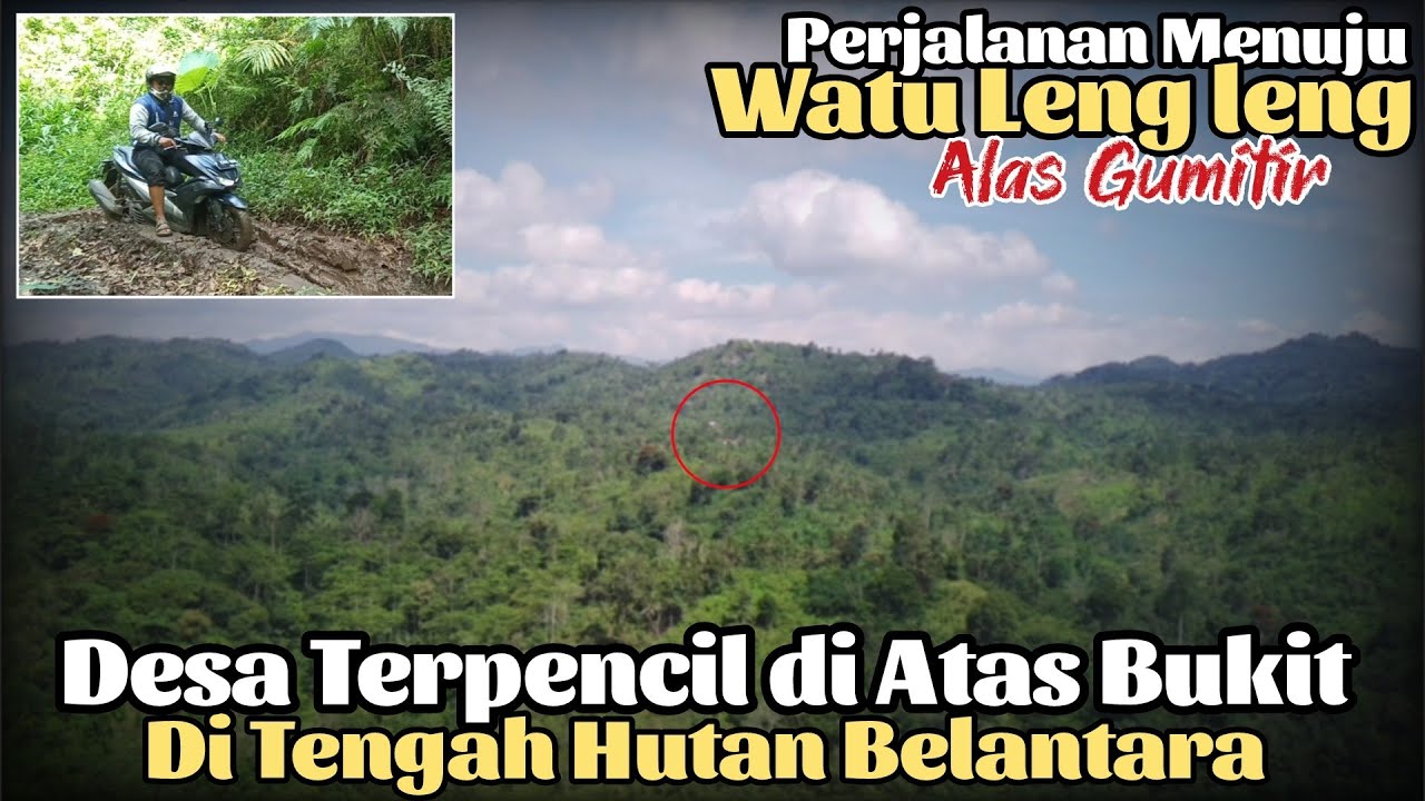 GAK MASUK AKAL, Di Tempat Begini ada Penduduknya? Perjalanan Menuju Desa Watu Leng leng Alas Gumitir