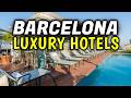 Top 10 Best Luxury Hotels &amp; Accommodation in Barcelona, Spain - Where To Stay in Barcelona