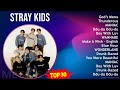 S t r a y K i d s MIX Full Album ~ 2010s Music ~ Top K-Pop, Asian Pop, Korean Rap, Asian Rap Music