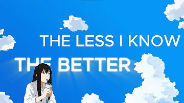 The Less I Know the Better - [AMV] Tame Impala