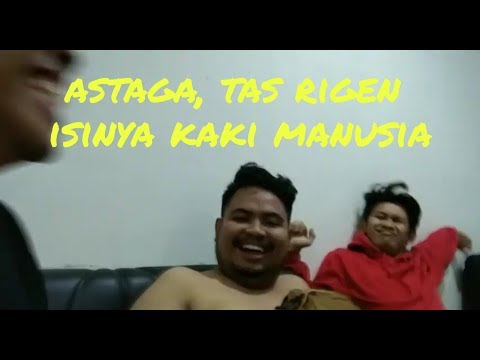 Kaget, isi tas rigen ternyata kaki manusia