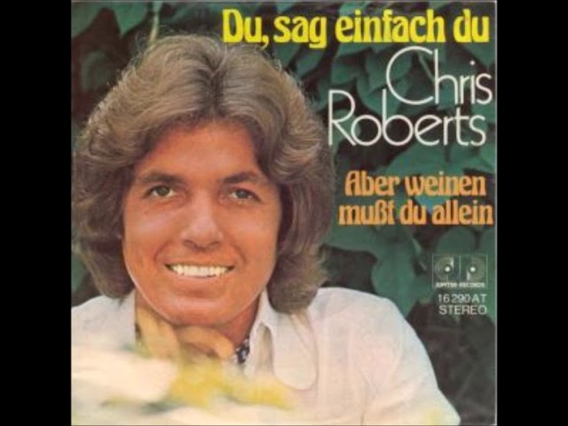 Chris Roberts - Du, sag einfach Du