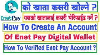 How To Create Account of Enet Pay and Verified | Enet Pay को खाता कसरी खोल्ने र भेरिफाईड कसरी गर्ने? screenshot 2