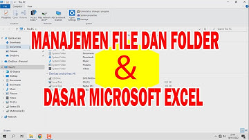 Manajemen File Folder dan Dasar Microsoft Excel