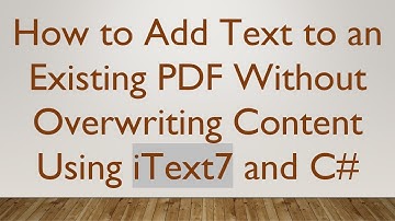 How to Add Text to an Existing PDF Without Overwriting Content Using iText7 and C#