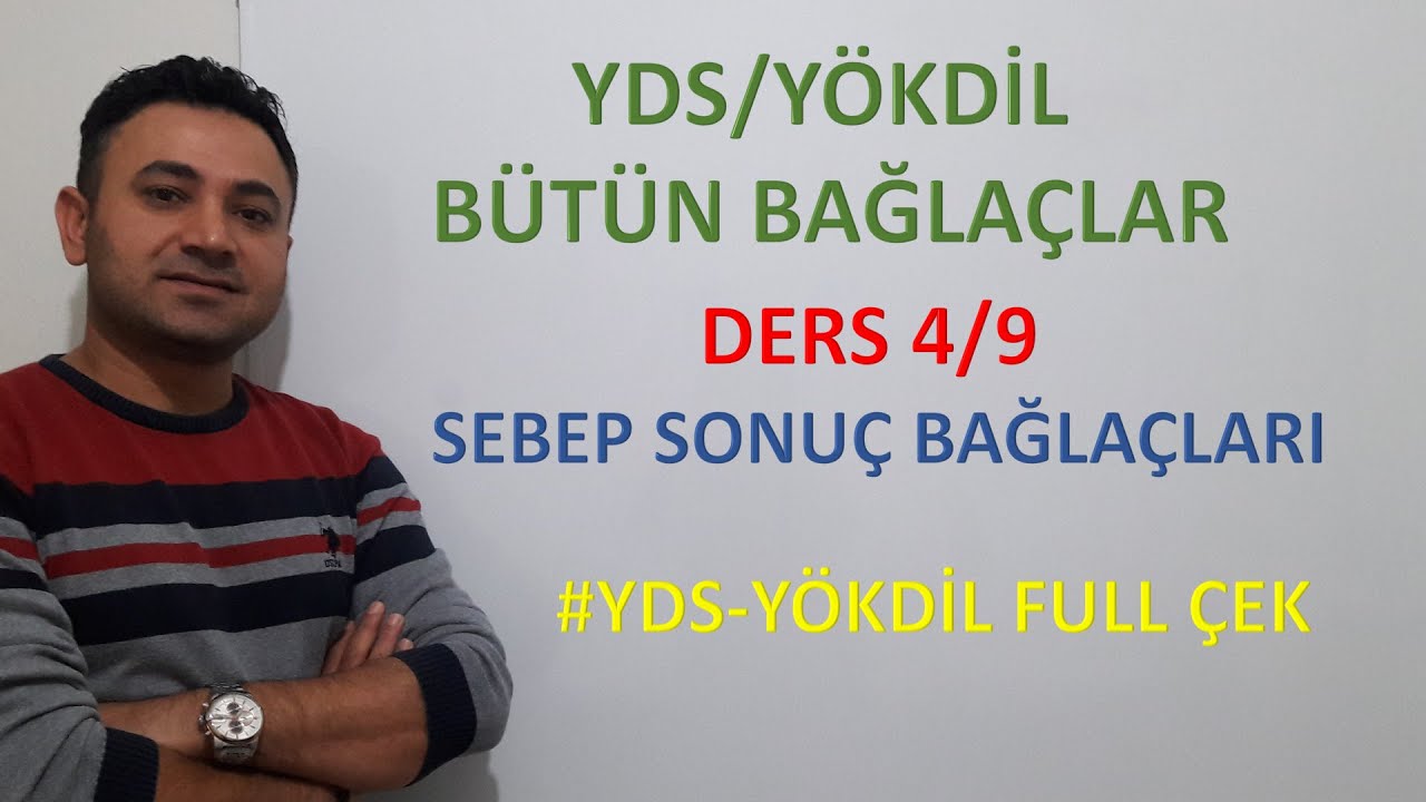 YDS/YÖKDİL BAĞLAÇLAR/İNGİLİZCE SEBEP BAĞLAÇLARI/BECAUSE OF-OWING TO/YDS-YÖKDİL NASIL YÜKSEK ALINIR.