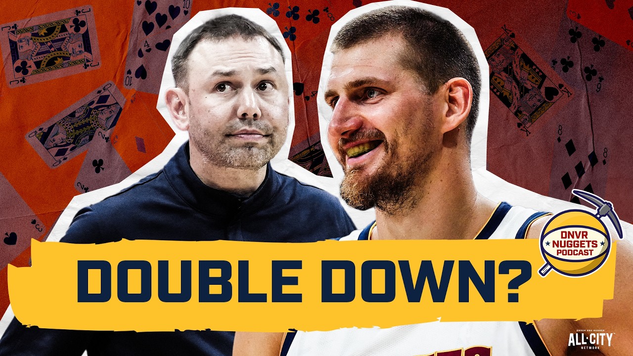 Nikola Jokić & the Denver Nuggets: Hedge, Fold or Double Down? | DNVR Nuggets Podcast