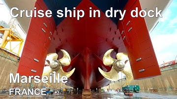 Cruise ship in Marseille dry dock - passenger ships in shipyard - cruise ship crew - part #1