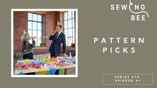 Great British Sewing Bee 2024 Pattern Picks  Week 1