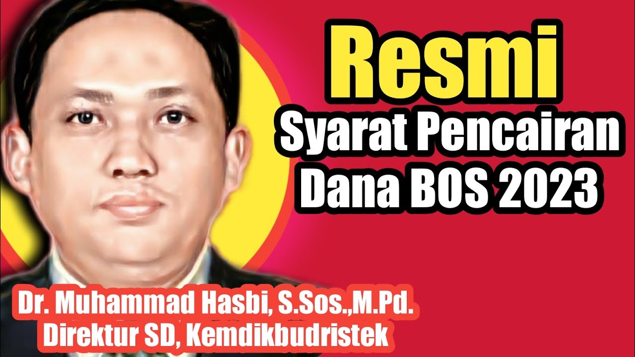 Informasi Terbaru, Begini Syarat Pencairan Dana BOS Tahun 2023. Segera