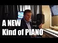 A new kind of piano  living pianos vlog