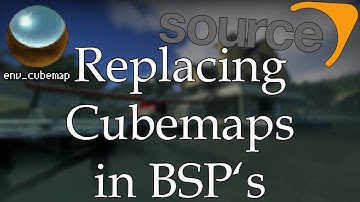 Replacing Cubemaps in BSP
