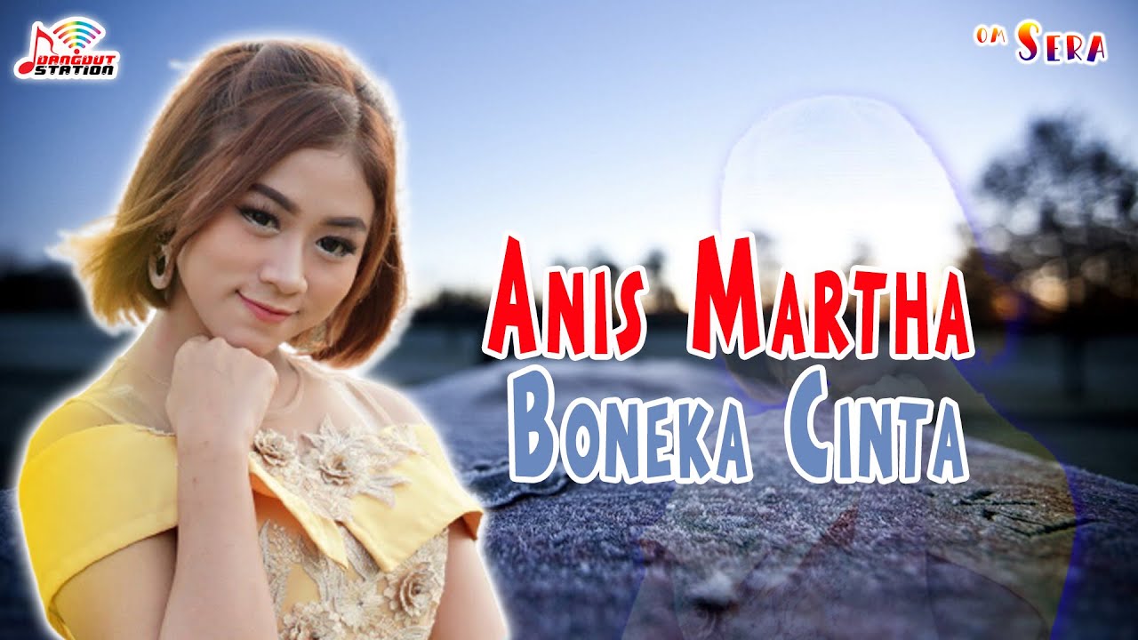 Anis Martha - Boneka Cinta (Official Music Video)
