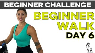 20 Min BEGINNER WALK! | Day 6 of 7 of the New Year Beginner Challenge!