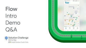 Solution Challenge Demo Day 2021 Project: Flow