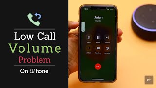 Fix Low Call Volume Problem on iPhone | Sound Issues on iPhone Calls Solved