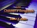 Lds childrens songbook  performed by dave potter grandpa dave