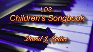 LDS Children's Songbook - performed by Dave Potter ("Grandpa Dave") screenshot 1