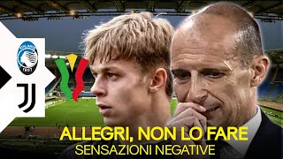 ALLEGRI NON METTERE NICOLUSSI TITOLARE | ATALANTA-JUVENTUS FORMAZIONI E PRONOSTICO