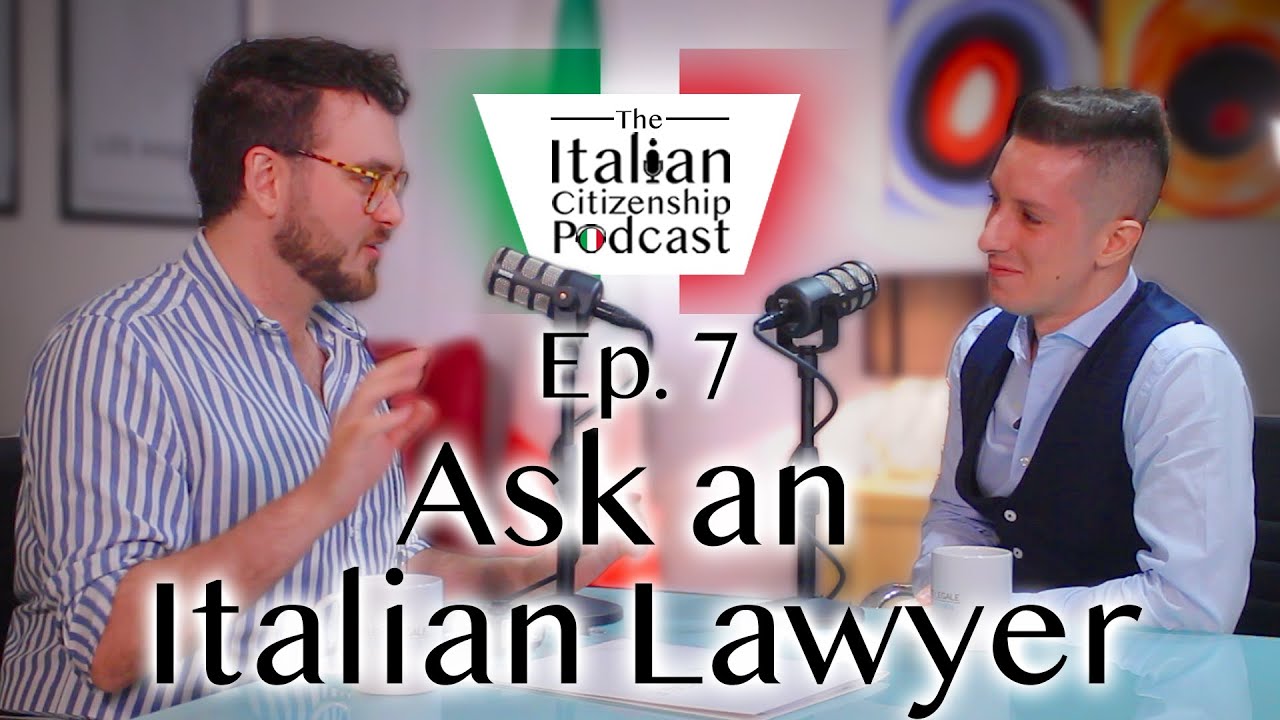 Ask an Italian Citizenship Lawyer 1 YouTube