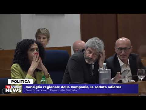 Video Consiglio regionale della Campania, la seduta odierna