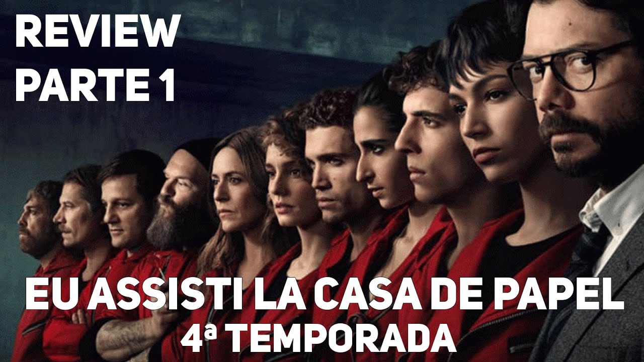 La Casa de Papel 4 Temporada Parte 1 - YouTube