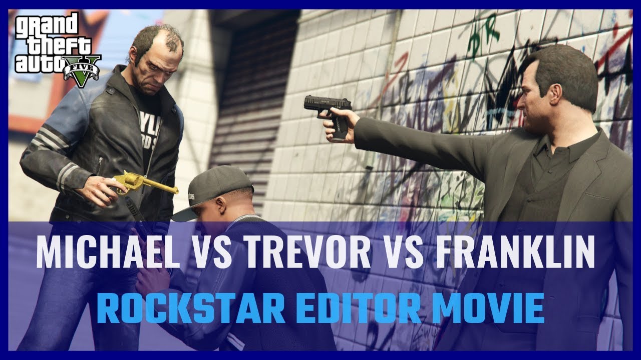 GTA V - Michael VS Trevor VS Franklin - YouTube