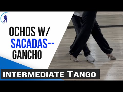Tango: Ochos w sacadas/promenade gancho(8-22-2023)