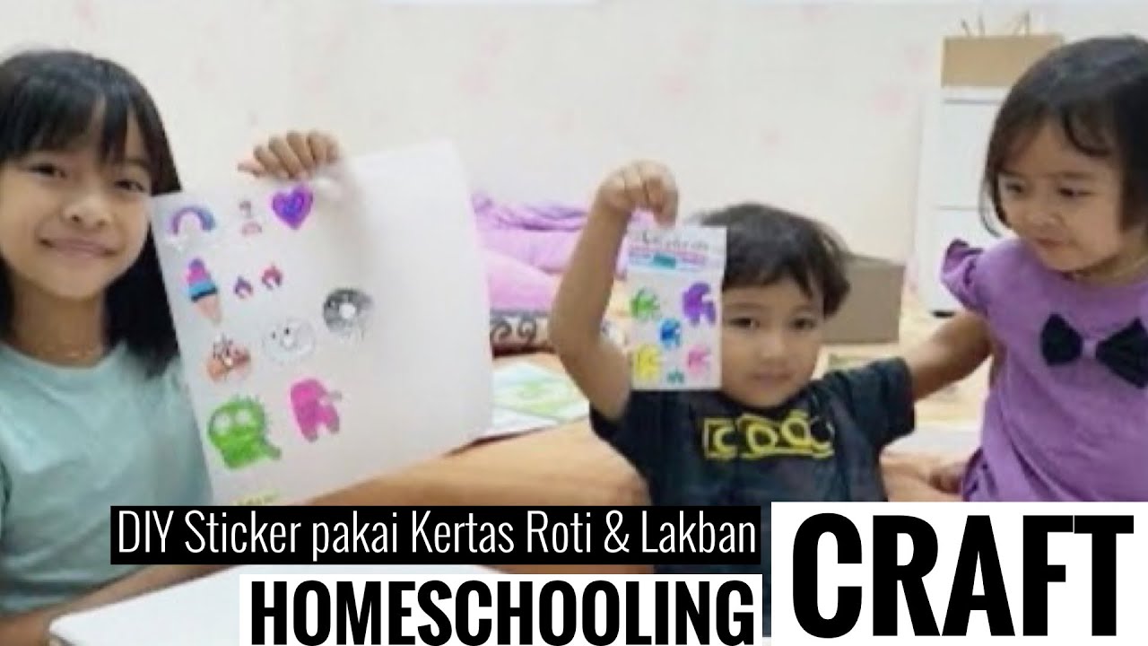 HOMESCHOOL CRAFT | DIY Sticker dari Kertas Roti dan Lakban