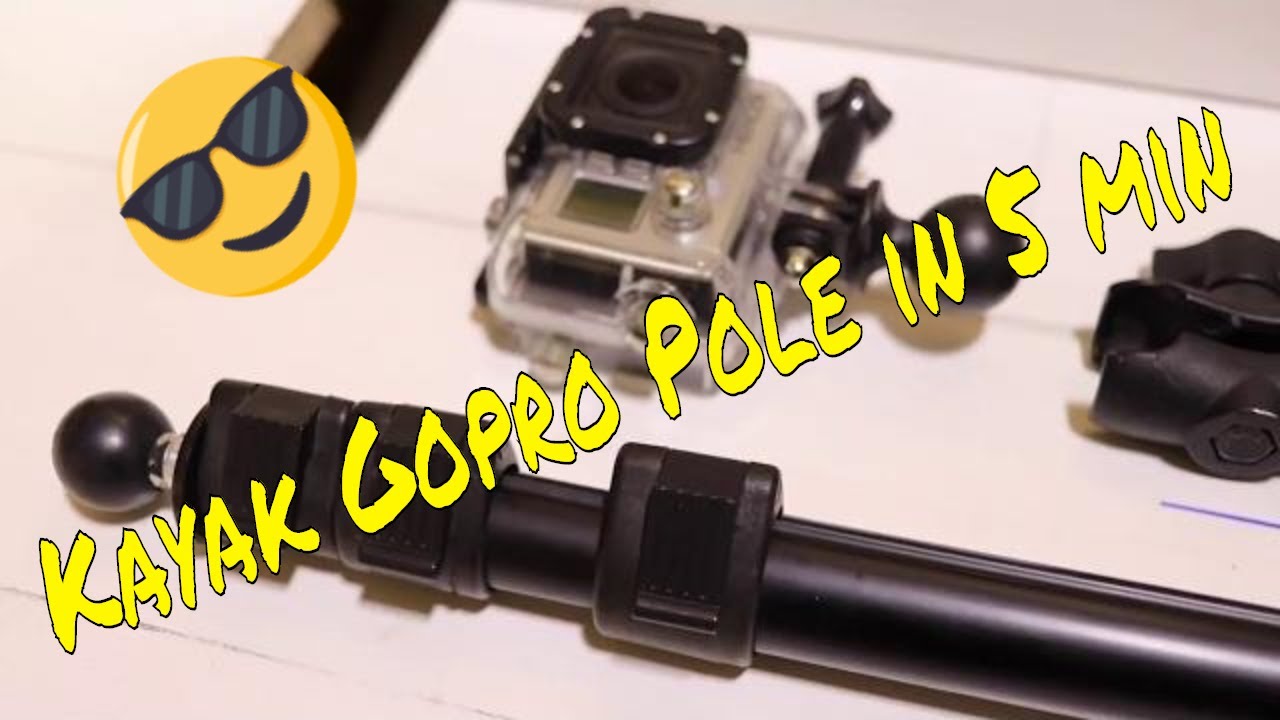 DIY kayak Gopro pole in 5 min - YouTube
