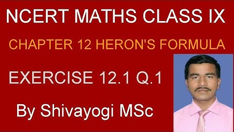 ncert class 9 maths chapter 12 herons formula exercise 12.1 question 1.#ncertmathsclass #ctet #ktet.