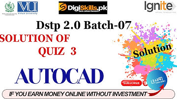 autocad quiz no 3 batch 7 solution | quiz no 3 autocad batch 7 | #autocad | #quiz 3 | #digiskills