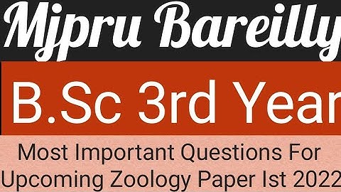 Mjpru: Most Important Questions For Upcoming Exams|B.Sc 3rd Year|Zoology Paper Ist 2022