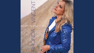 Video thumbnail of "Rhonda Vincent - What Ain't To Be Just Might Happen"