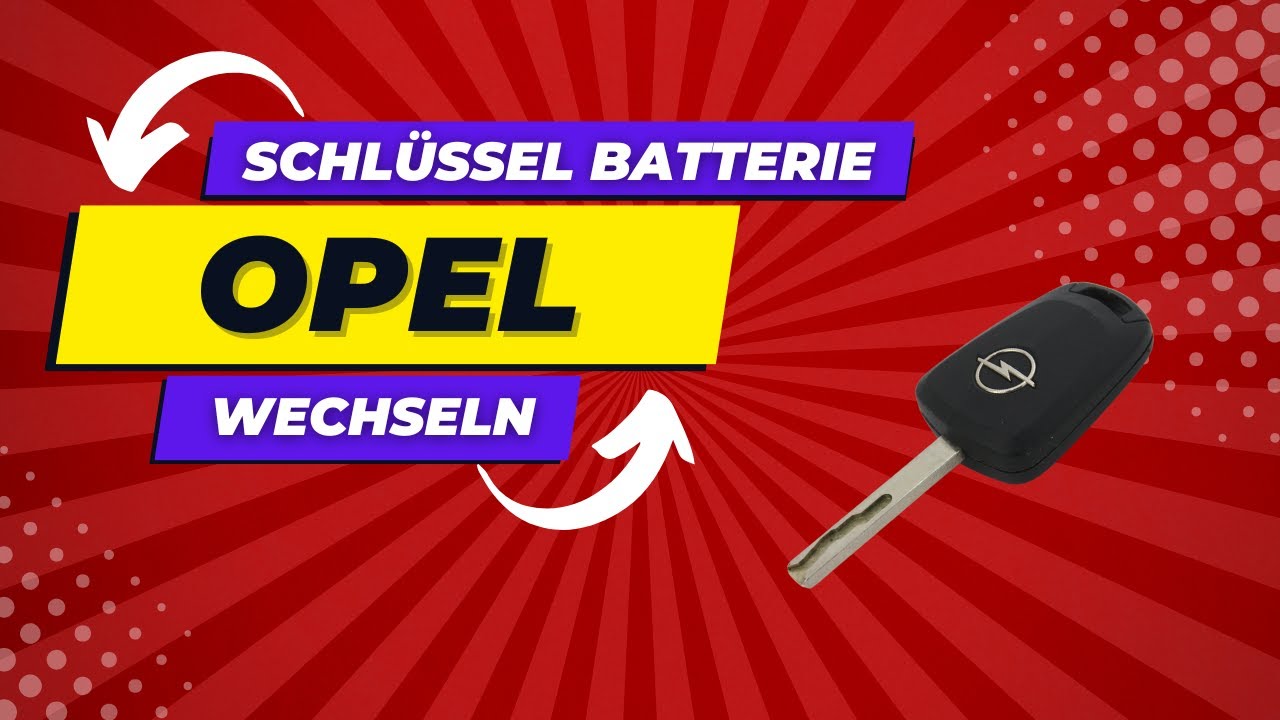 PKW Funkschlüsselbatterie ersetzen Funk Schlüssel Batterie Wechsel Opel  Corsa E Anleitung 