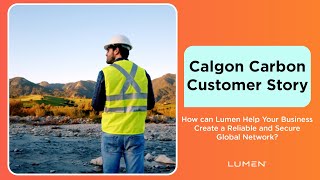 How can Lumen help your business create a reliable and secure global network?