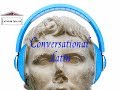 Conversational Latin   03 Important phrases for a beginner to learn   first steps