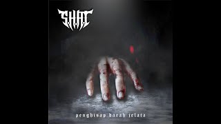 Sickness Heart As Trampling (S.H.A.T) - Penghisap Darah Jelata (Video Lyrics)