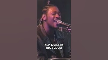 R.I.P. D’Angelo (1974-2025)