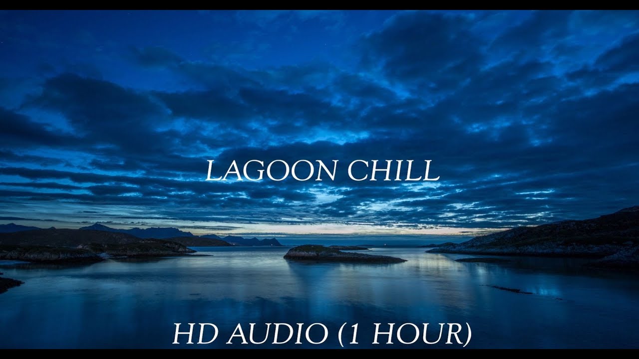 LAGOON CHILL  KUMBALANGI NIGHTS SONG  1 HOUR NON STOP PLAYBACK HD AUDIO