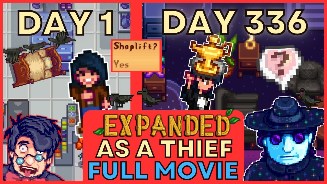 I SHOPLIFTED my way to PERFECTION in Stardew Valley Expanded - The Movie