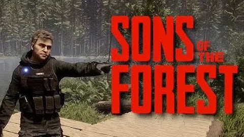 Sons Of The Forest - No Commentary Part 4
